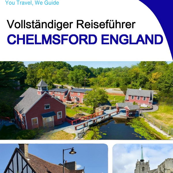 The complete city trip guide for Chelmsford (England)