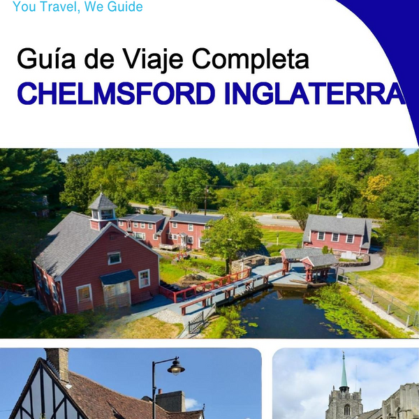 The complete city trip guide for Chelmsford (England)