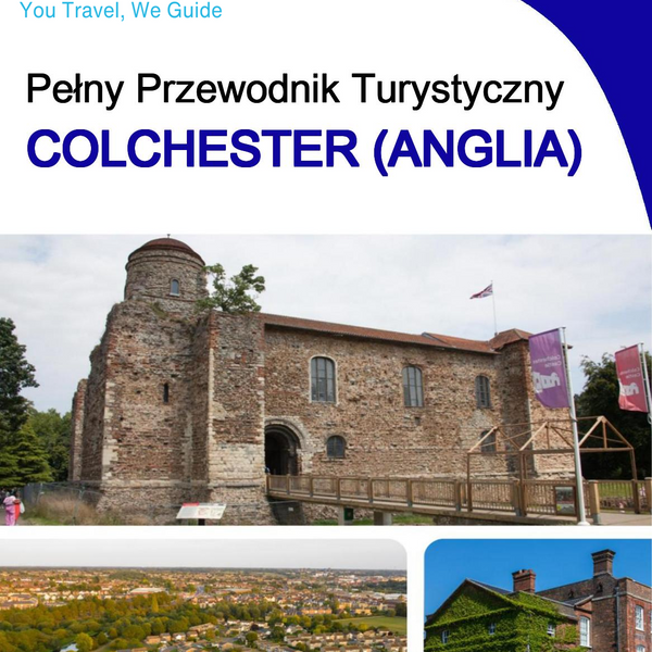 The complete city trip guide for Colchester (England)
