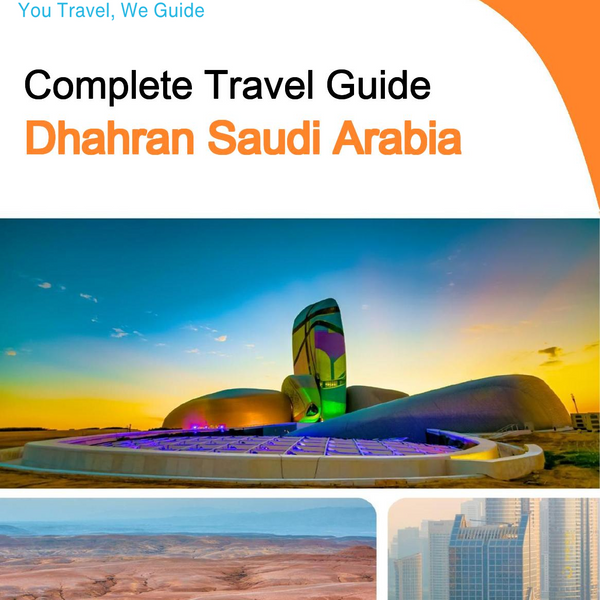 The complete city trip guide for Dhahran (Saudi Arabia)