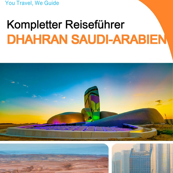 The complete city trip guide for Dhahran (Saudi Arabia)