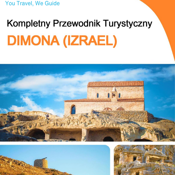 The complete city trip guide for Dimona (Israel)