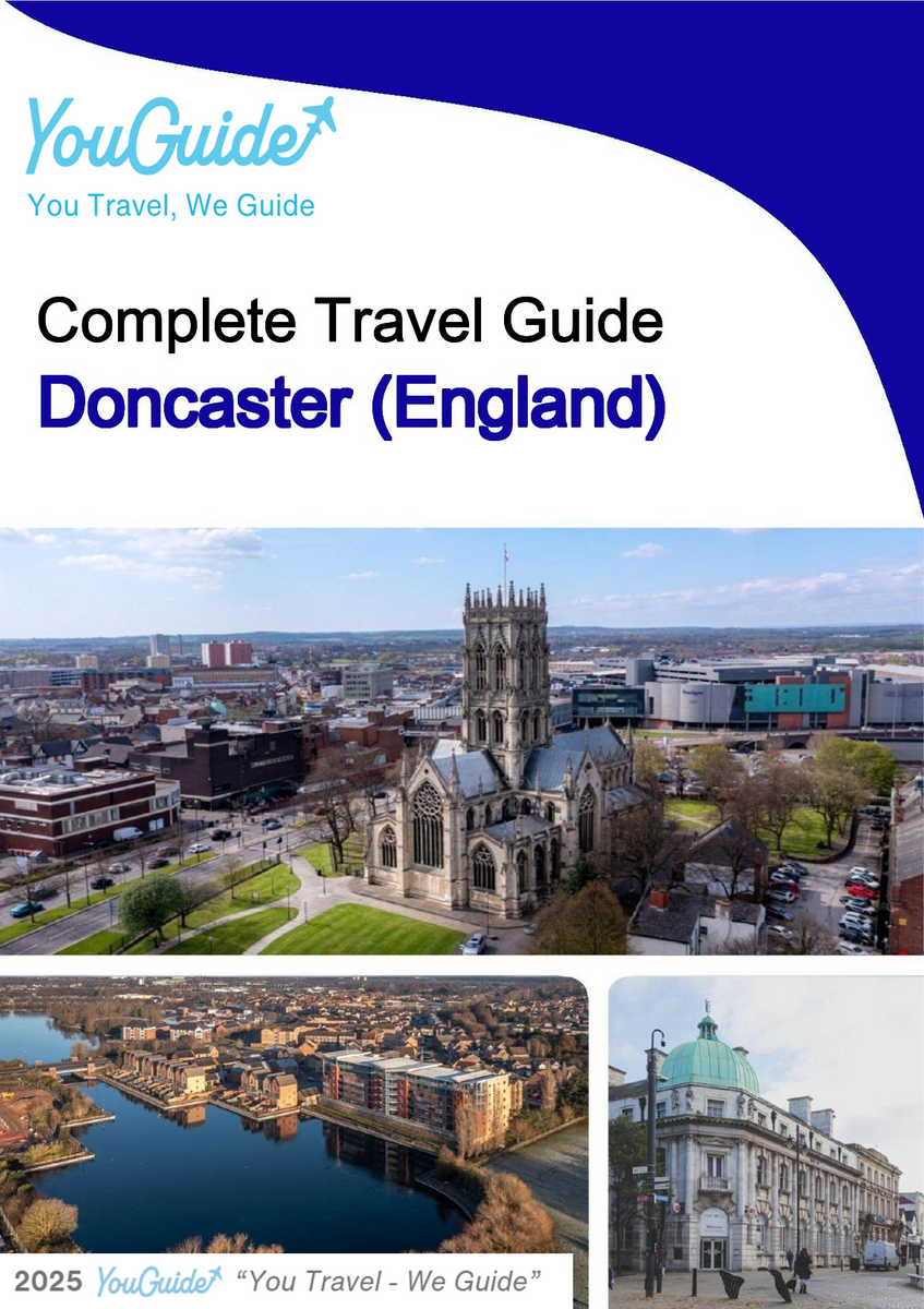 The complete city trip guide for Doncaster (England)