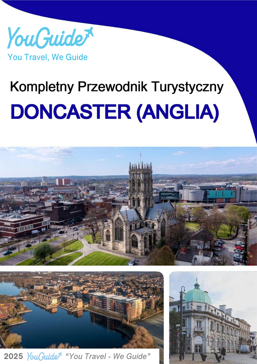 The complete city trip guide for Doncaster (England)