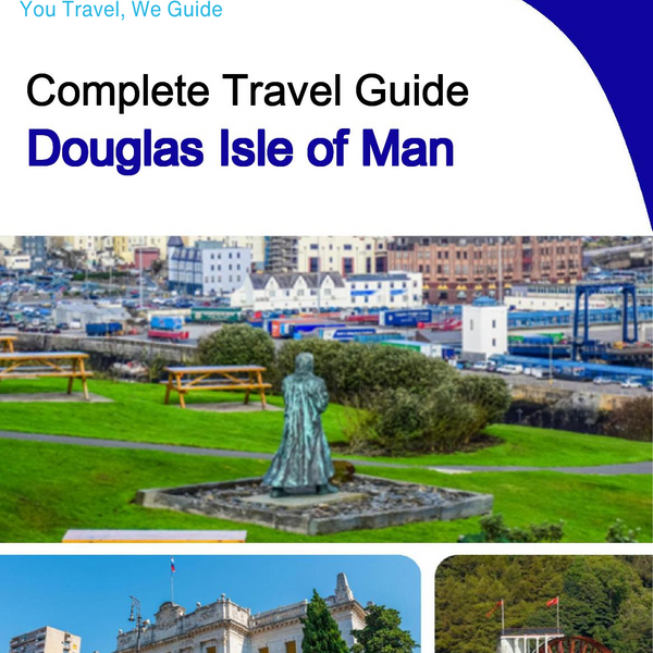 The complete city trip guide for Douglas (Isle of Man)