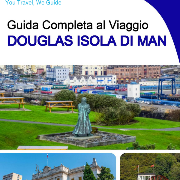 The complete city trip guide for Douglas (Isle of Man)