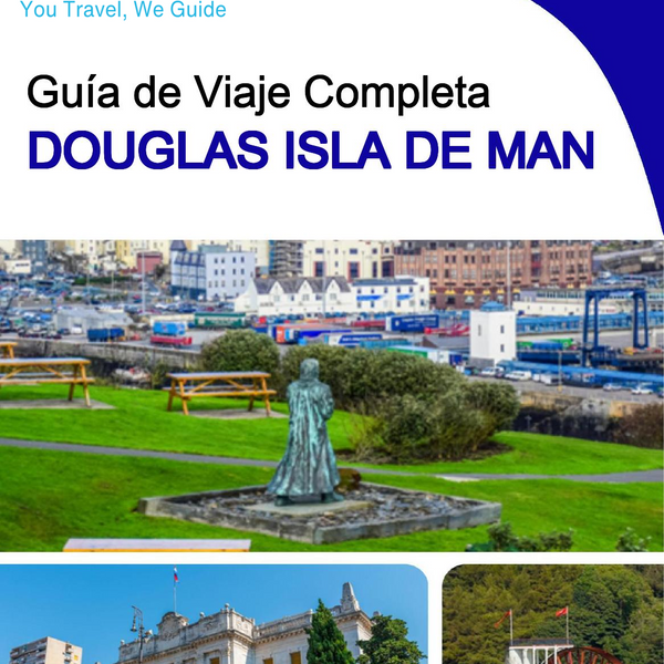 The complete city trip guide for Douglas (Isle of Man)