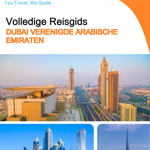 The complete city trip guide for Dubai (United Arab Emirates)