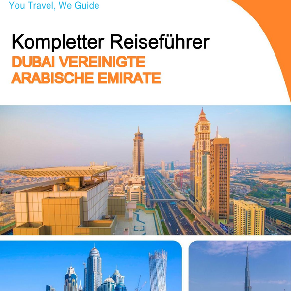 The complete city trip guide for Dubai (United Arab Emirates)