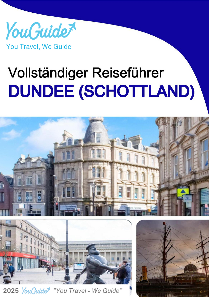 The complete city trip guide for Dundee (Scotland)