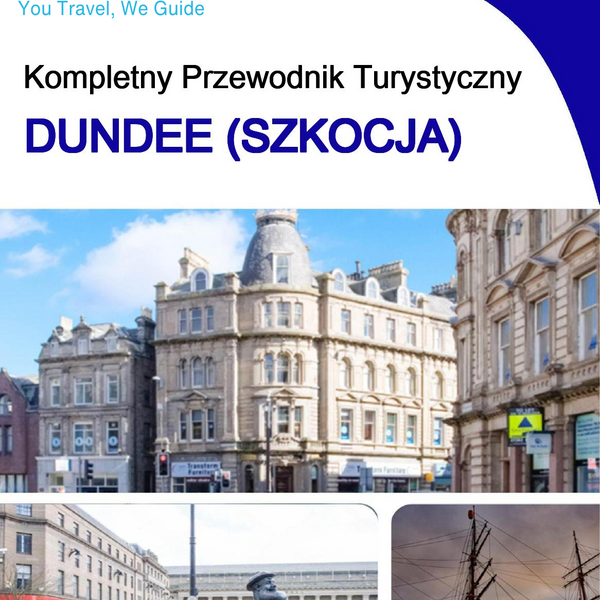The complete city trip guide for Dundee (Scotland)