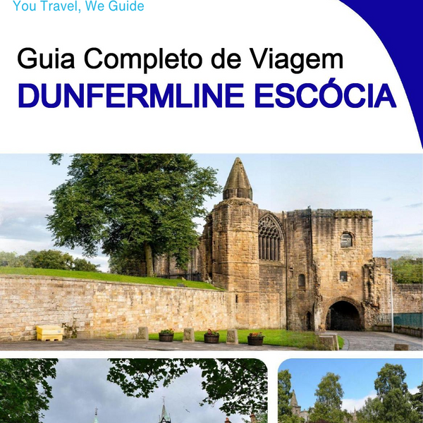 The complete city trip guide for Dunfermline (Scotland)
