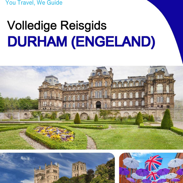 The complete city trip guide for Durham (England)
