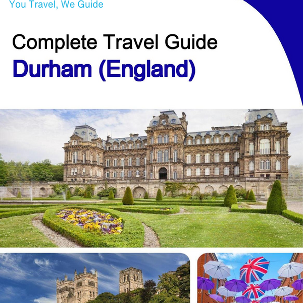 The complete city trip guide for Durham (England)