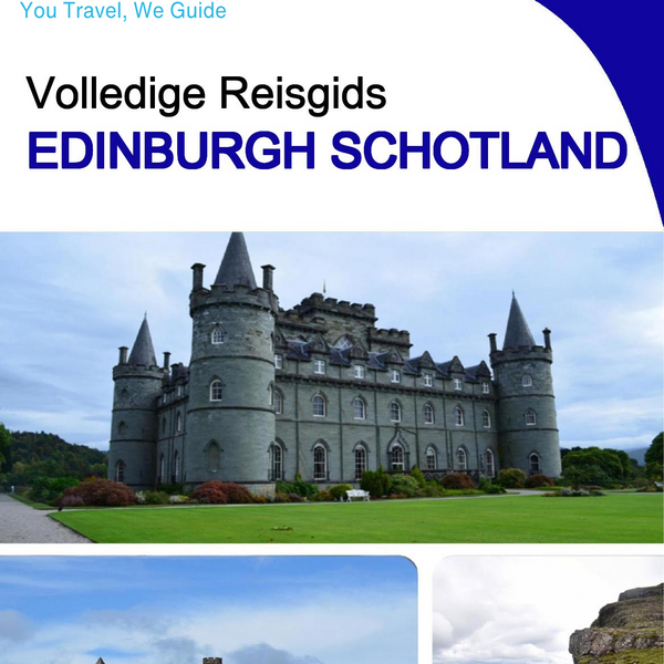 The complete city trip guide for Edinburgh (Scotland)