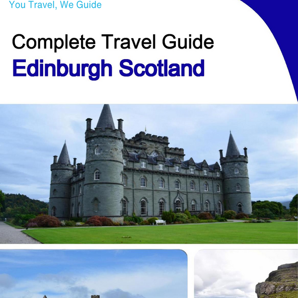 The complete city trip guide for Edinburgh (Scotland)