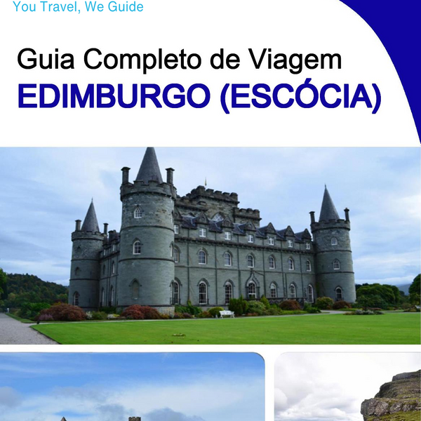 The complete city trip guide for Edinburgh (Scotland)