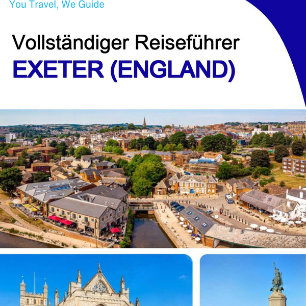 The complete city trip guide for Exeter (England)