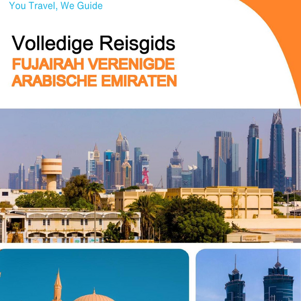 The complete city trip guide for Fujairah (United Arab Emirates)