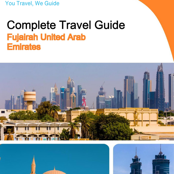 The complete city trip guide for Fujairah (United Arab Emirates)