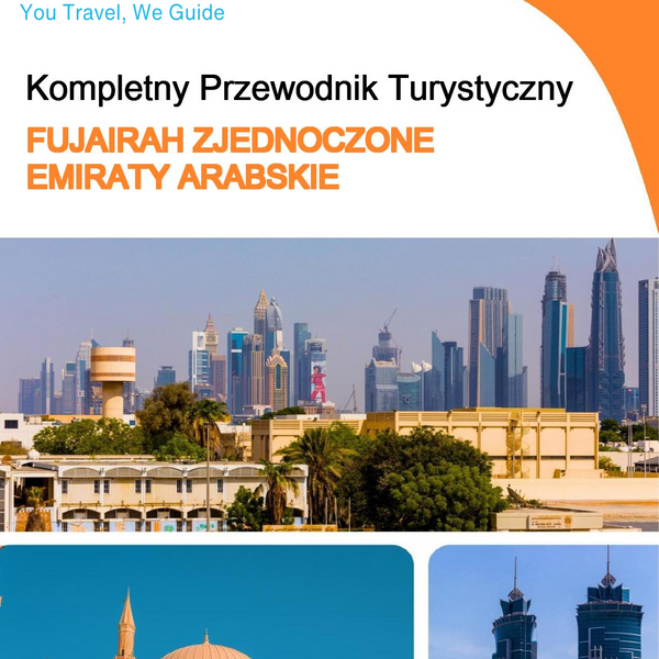 The complete city trip guide for Fujairah (United Arab Emirates)