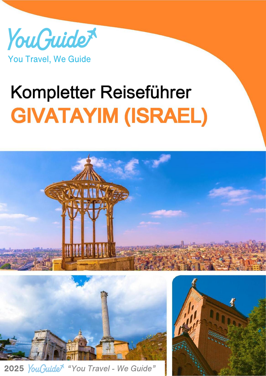 The complete city trip guide for Givatayim (Israel)