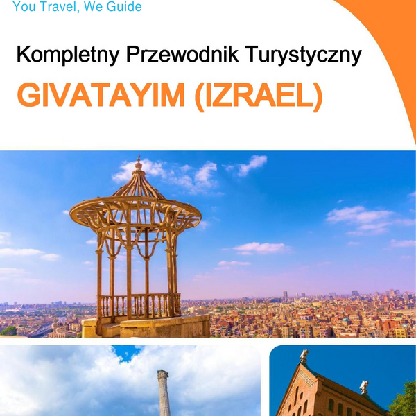 The complete city trip guide for Givatayim (Israel)