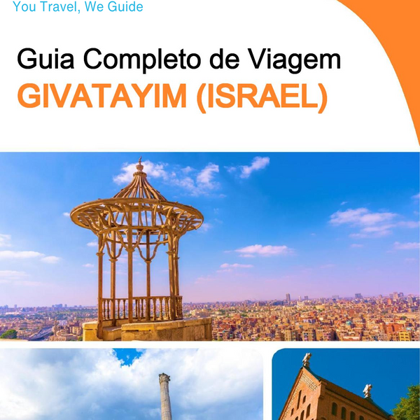 The complete city trip guide for Givatayim (Israel)