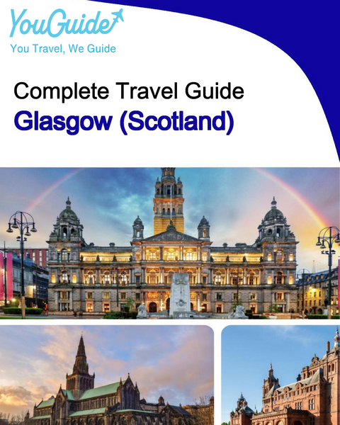 The complete city trip guide for Glasgow (Scotland)