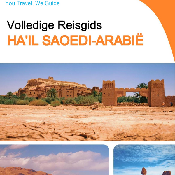 The complete city trip guide for Ha'il (Saudi Arabia)