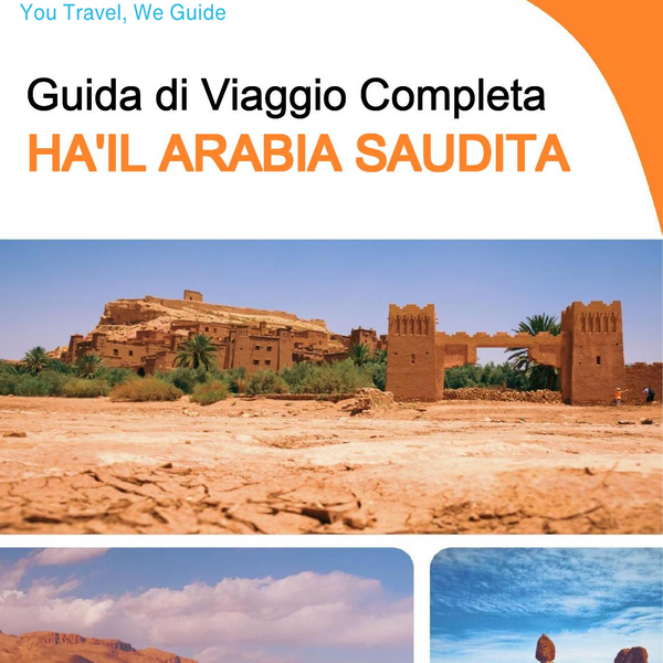 The complete city trip guide for Ha'il (Saudi Arabia)