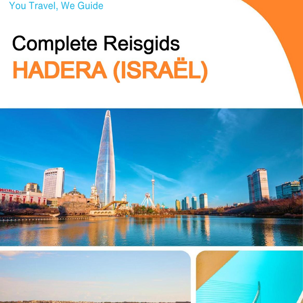 The complete city trip guide for Hadera (Israel)
