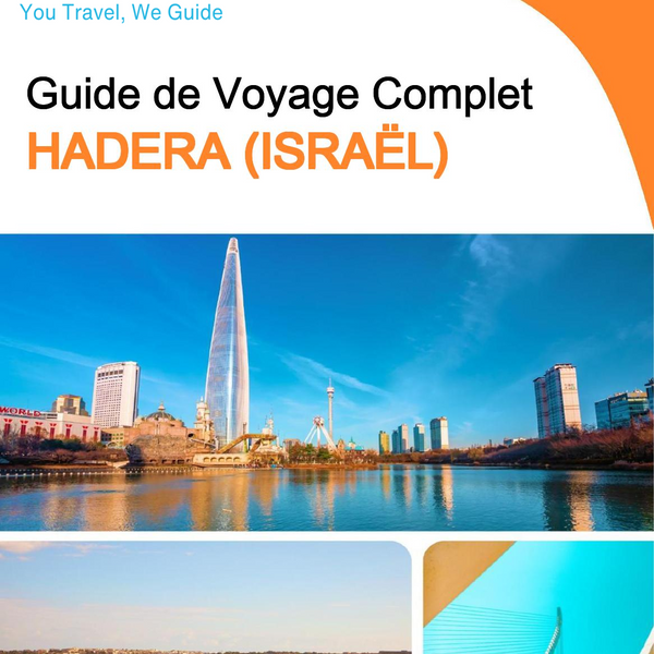 The complete city trip guide for Hadera (Israel)
