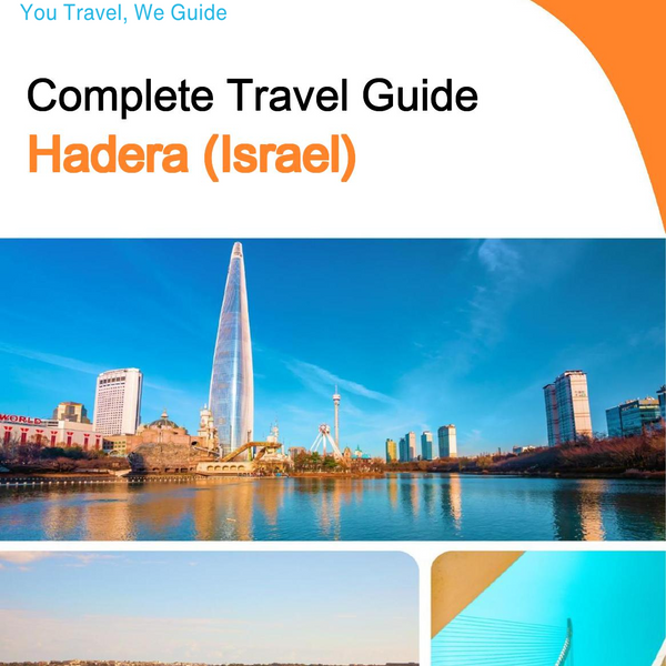 The complete city trip guide for Hadera (Israel)