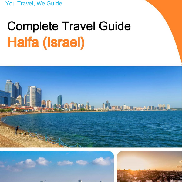 The complete city trip guide for Haifa (Israel)