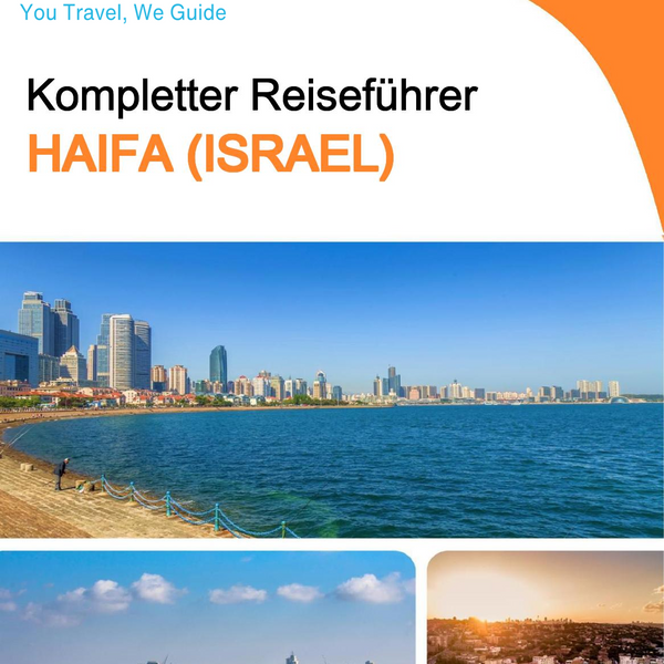 The complete city trip guide for Haifa (Israel)