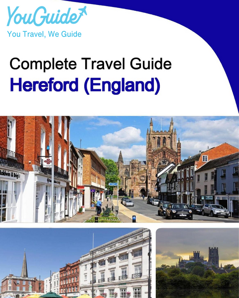 The complete city trip guide for Hereford (England)