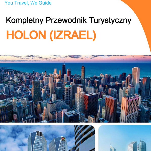 The complete city trip guide for Holon (Israel)
