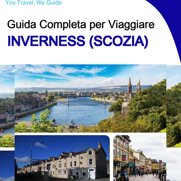 The complete city trip guide for Inverness (Scotland)
