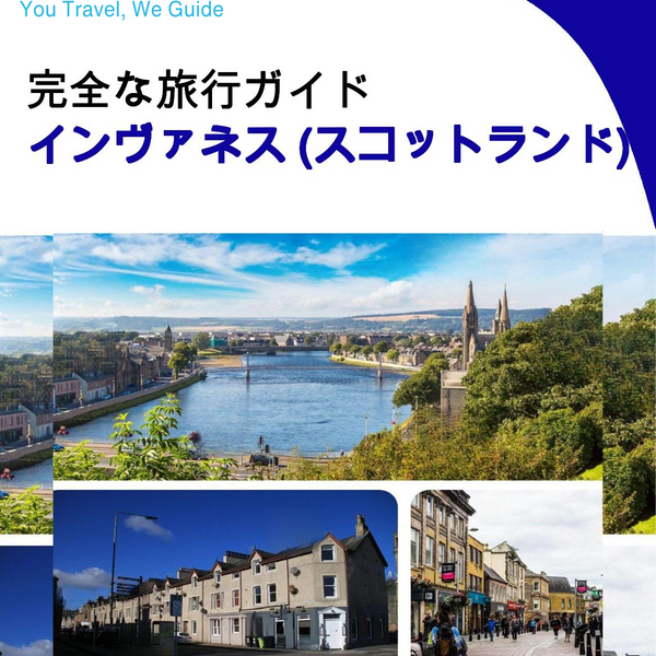 The complete city trip guide for Inverness (Scotland)