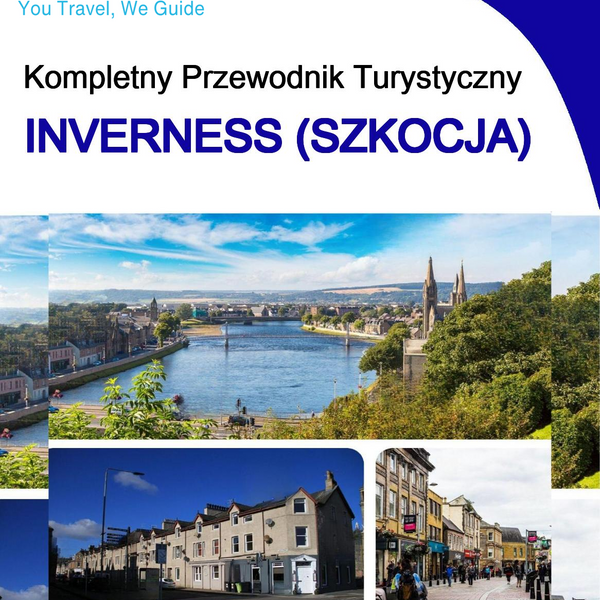 The complete city trip guide for Inverness (Scotland)