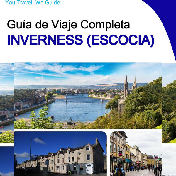 The complete city trip guide for Inverness (Scotland)