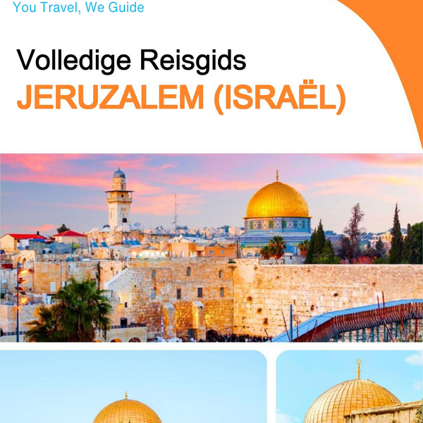 The complete city trip guide for Jerusalem (Israel)