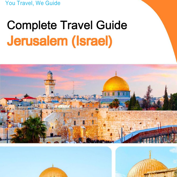 The complete city trip guide for Jerusalem (Israel)