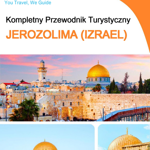 The complete city trip guide for Jerusalem (Israel)