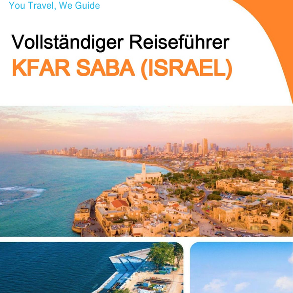 The complete city trip guide for Kfar Saba (Israel)