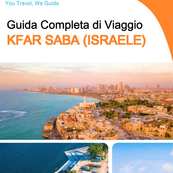 The complete city trip guide for Kfar Saba (Israel)