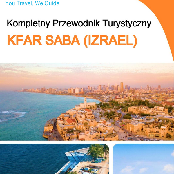 The complete city trip guide for Kfar Saba (Israel)