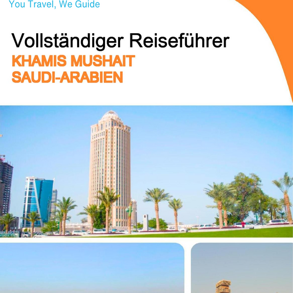 The complete city trip guide for Khamis Mushait (Saudi Arabia)