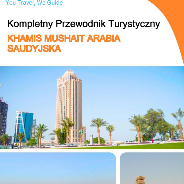 The complete city trip guide for Khamis Mushait (Saudi Arabia)